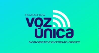ROADSHOW VOZ ÚNICA 2026 | Noroeste e Extremo Oeste ROADSHOW VOZ ÚNICA 2026 | Noroeste e Extremo Oeste