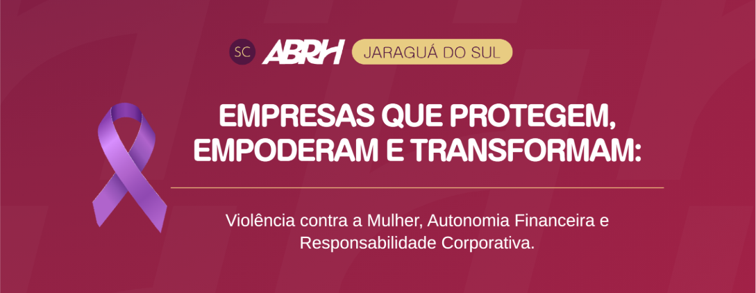 Empresas que Protegem, Empoderam e Transformam Empresas que Protegem, Empoderam e Transformam