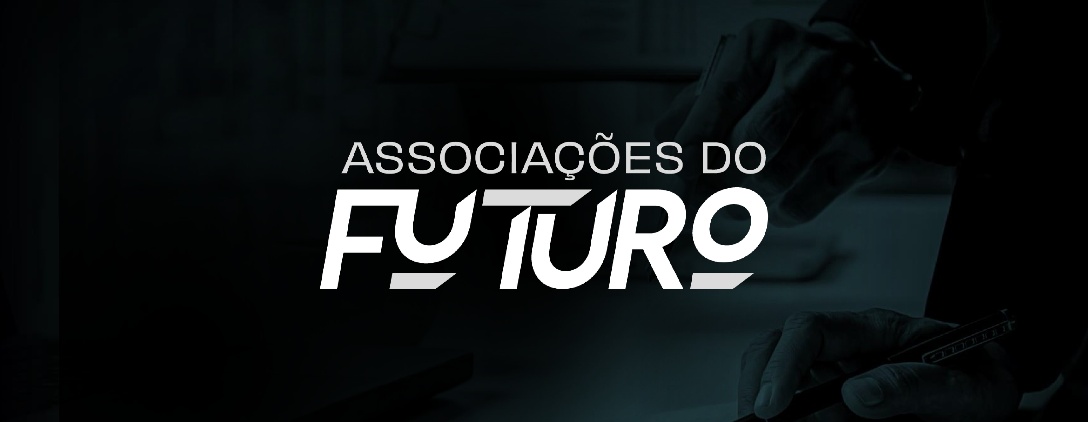 Associações do Futuro Associações do Futuro